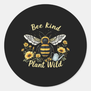 Bee Kind Pflanze Wilder Umweltschutz Erde Runder Aufkleber