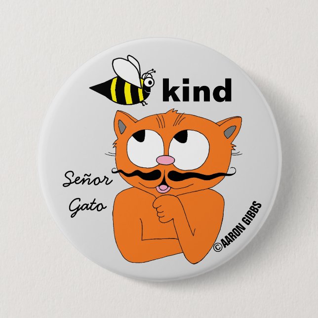 Bee Kind (sei freundlich) Cartoon Mustache Cat But Button (Vorderseite)
