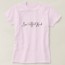 Bee Kind Women's T - Shirt