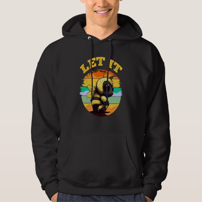 Bee Let it Beekeeper Honeybee Beekeeping Hoodie (Vorderseite)