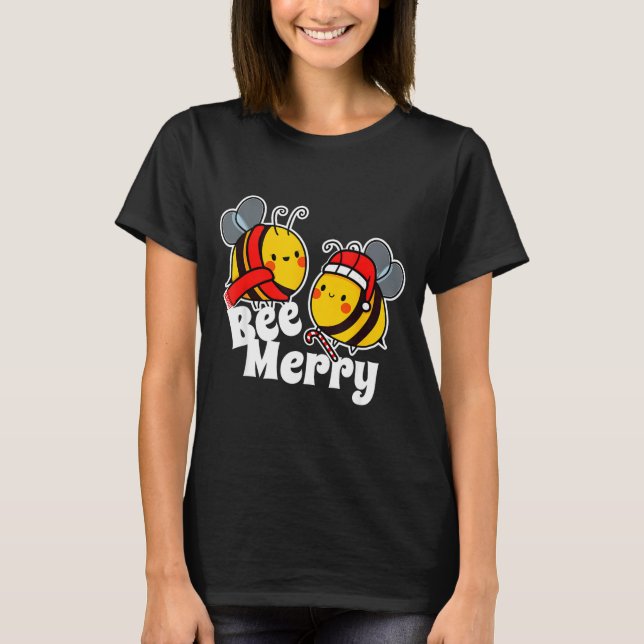 Bee Merry _ Cute Honey Bees Santa Claus _ Christma T-Shirt (Vorderseite)