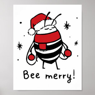 Bee Merry Funny Weihnachtsgeschenk Bee Lover Poster
