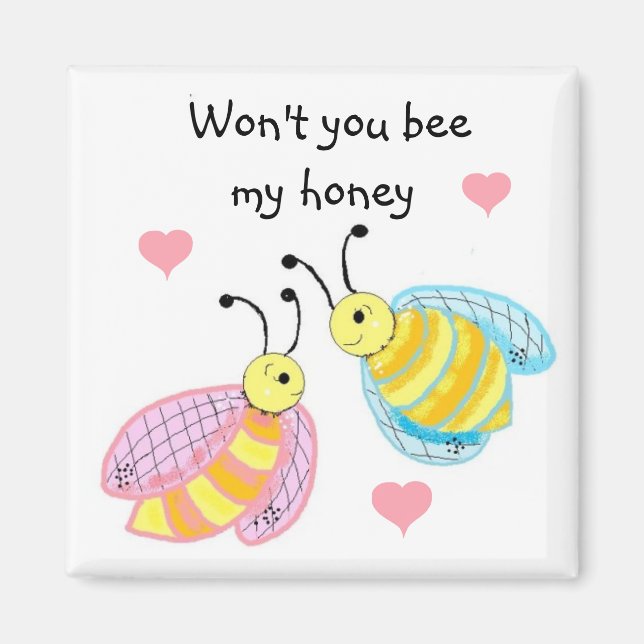 Bee My Honey Magnet (Vorne)