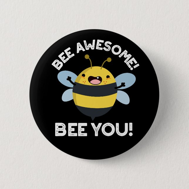 Bee Phantastisch Bee you Positive Insect Pun Dark  Button (Vorderseite)