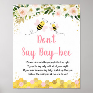 Bee Pink Gold Floral Say Baby Game nicht Poster
