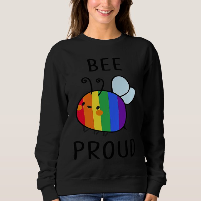 Bee Proud LGBT LGBT Gay Transgender Pride Sweatshirt (Vorderseite)