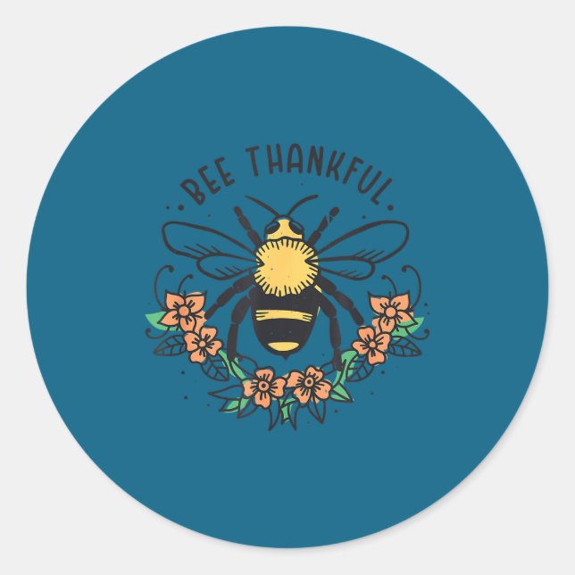Bee Thankful Funny Thanksgiving Fall Season Pun Qu Runder Aufkleber (Vorderseite)