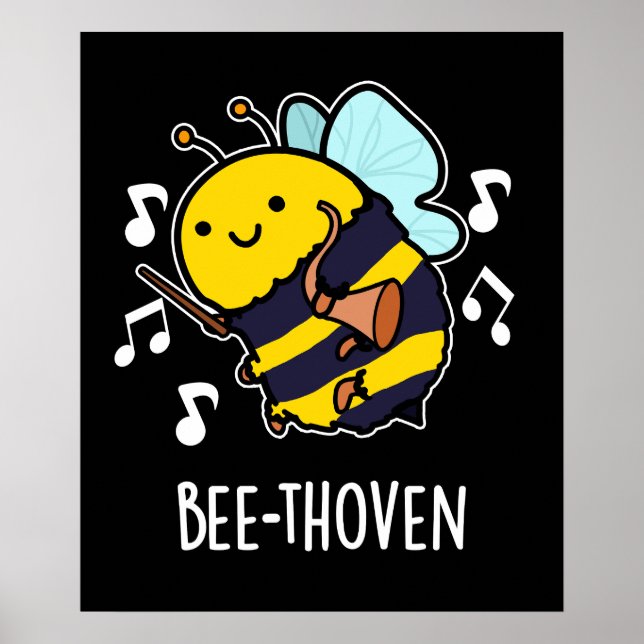 Bee-thoven Funny Music Bee Pun Dark BG Poster (Vorne)