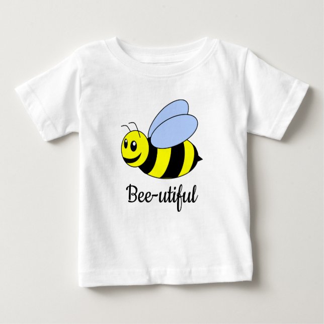 "Bee-utiful" Bumble Bee Baby T - Shirt (Vorderseite)