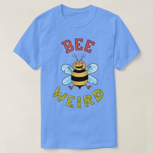 Bee Weird T-Shirt (Design vorne)