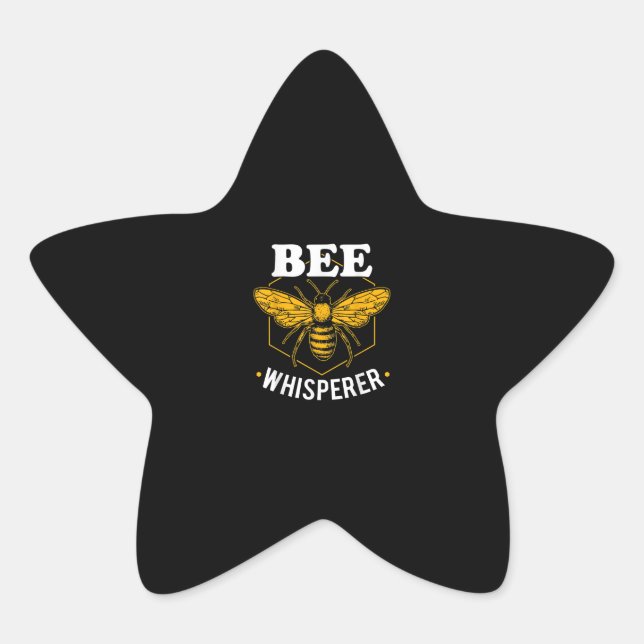 Bee Whisperer | Funny Gift for Beepers Stern-Aufkleber (Vorderseite)