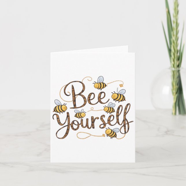 Bee Yourself Motivational Funny  Karte (Vorderseite)