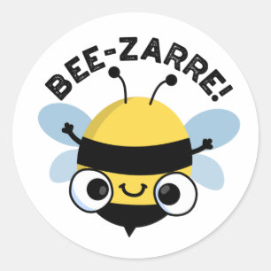Bee-zarre Funny Bizarre Bee Pun Runder Aufkleber