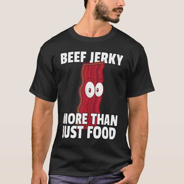 Beef Jerky Healthy Keto Sticks T-Shirt (Vorderseite)