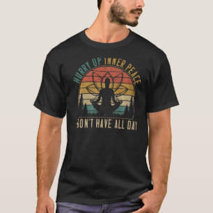Beeil dich in den Frieden Ich bin Gewartet Persönl T-Shirt