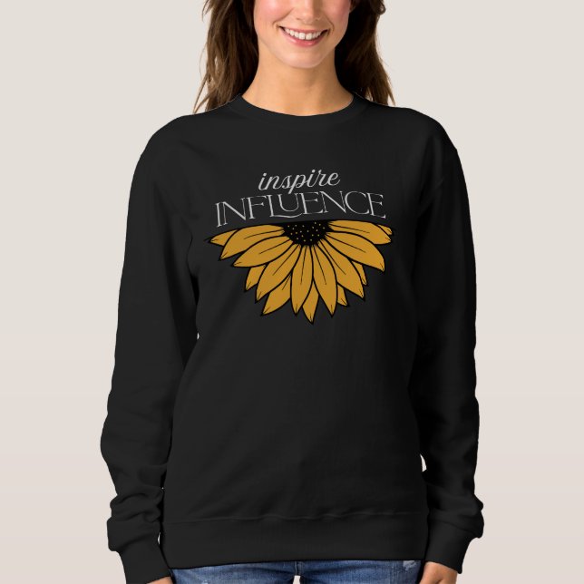 Beeinflusse Inspirations Sweatshirt (Vorderseite)