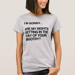 BEEINTRÄCHTIGEN MEINE RECHTE T-Shirt