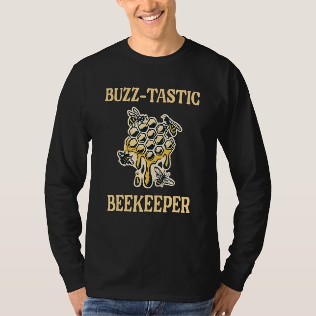 Beekeeper  Beekeeping Honeycomb Bee Buzz tastic T-Shirt (Vorderseite)