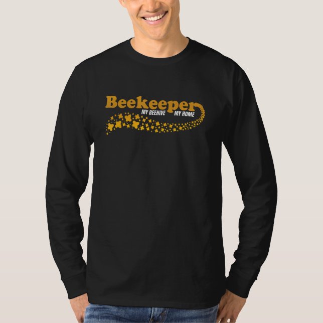 Beekeeping Accessories Bees Apiarist My Beehive Be T-Shirt (Vorderseite)