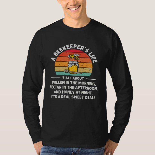Beekeeping Beekeepers Life Is All About Honey Bee T-Shirt (Vorderseite)