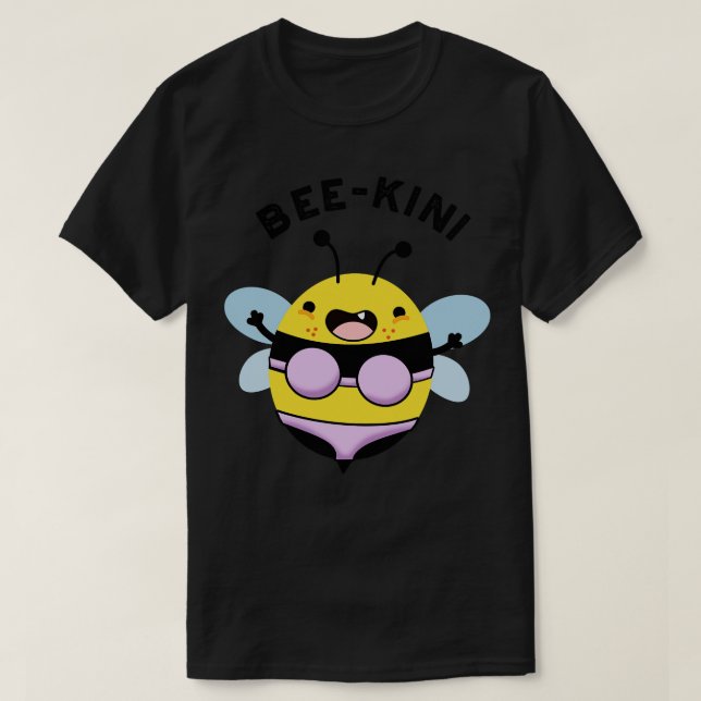 Beekini Funny Bee Puns T-Shirt (Design vorne)