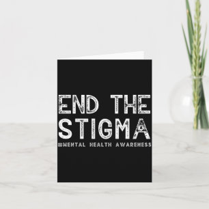 Beende das Stigma psychische Gesundheit Awareness- Karte