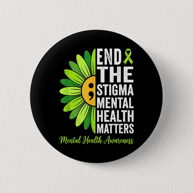 Beende Das Stigma Psychische Gesundheit Bewusstsei Button (Vorderseite)