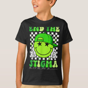 Beende das Stigma psychische Gesundheit Bewusstsei T-Shirt