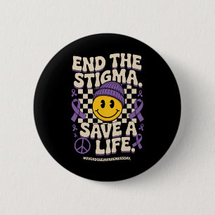 Beende Das Stigma Rette Ein Leben Groovy Überdosis Button