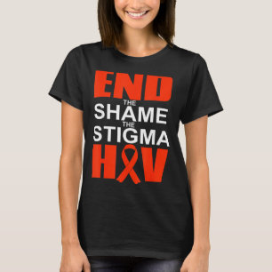 Beende Hiv-Scham Stigma Rotes Bewusstsein Unterstü T-Shirt