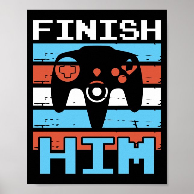 Beende ihn Gaming Poster (Vorne)