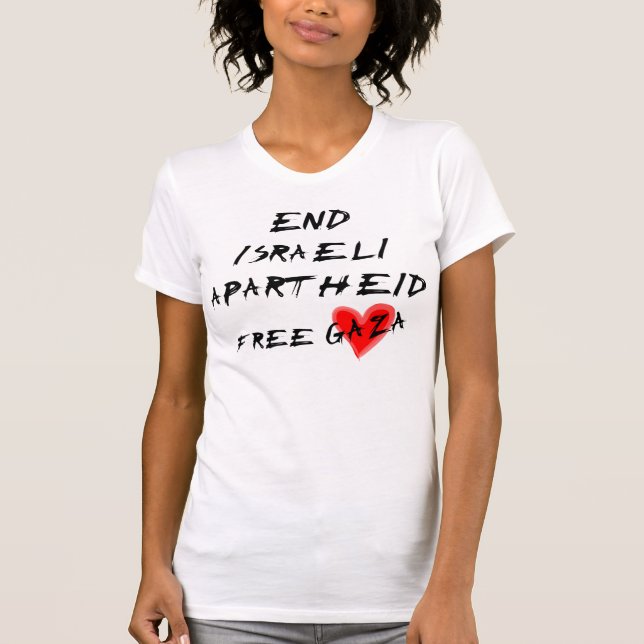 Beenden der israelischen Apartheid T-Shirt (Vorderseite)