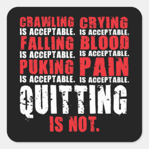 Beenden ist nicht akzeptabel - Workout Motivierend Quadratischer Aufkleber
