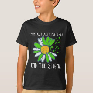Beenden Sie das Bewusstsein für psychische Gesundh T-Shirt