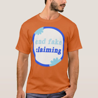 Beenden Sie das Fake, um das Bewusstsein für Behin T-Shirt