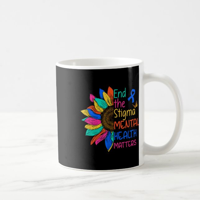 Beenden Sie das psychische Bewusstsein der Stigma  Kaffeetasse (Rechts)