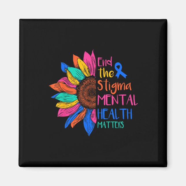 Beenden Sie das psychische Bewusstsein der Stigma  Magnet (Vorne)