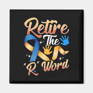 Beenden Sie das R Word Down Syndrome Awareness Spe Magnet