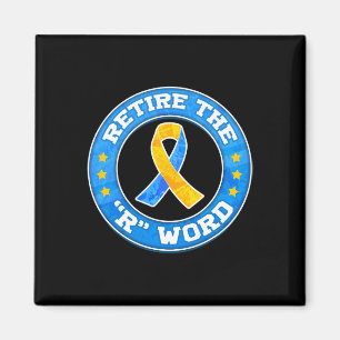 Beenden Sie das R Word Down Syndrome Awareness Spe Magnet