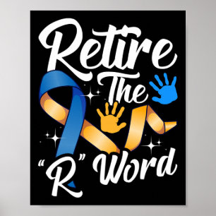 Beenden Sie das R Word Down Syndrome Awareness Spe Poster
