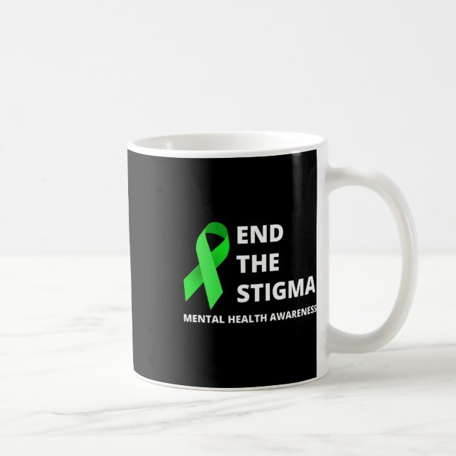Beenden Sie das Stigma - Apparel für psychische Ge Kaffeetasse (Rechts)