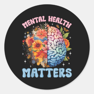 Beenden Sie das Stigma floral Mental Health S Ment Runder Aufkleber