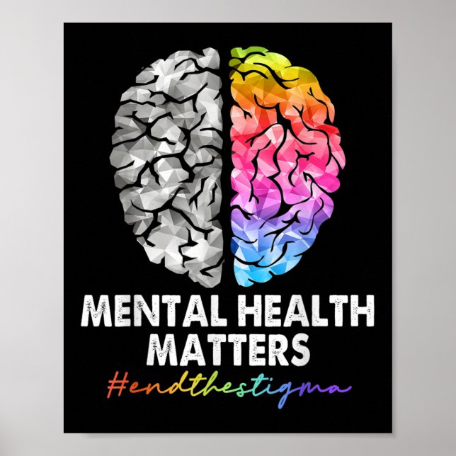 Beenden Sie das Stigma Mental Health Awareness Gre Poster (Vorne)