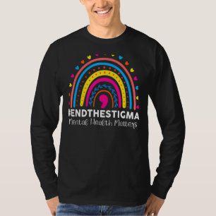 Beenden Sie das Stigma Mental Health Matches Rainb T-Shirt