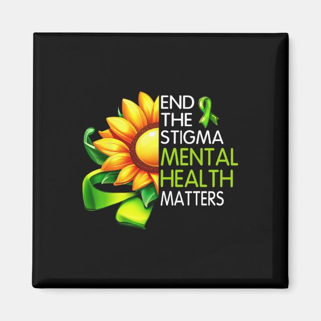 Beenden Sie das Stigma Mental Health Problems Ment Magnet (Vorne)