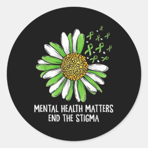 Beenden Sie das Stigma Mental Health S Awareness B Runder Aufkleber