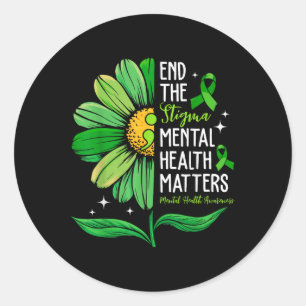 Beenden Sie das Stigma Mental Health S Awareness S Runder Aufkleber