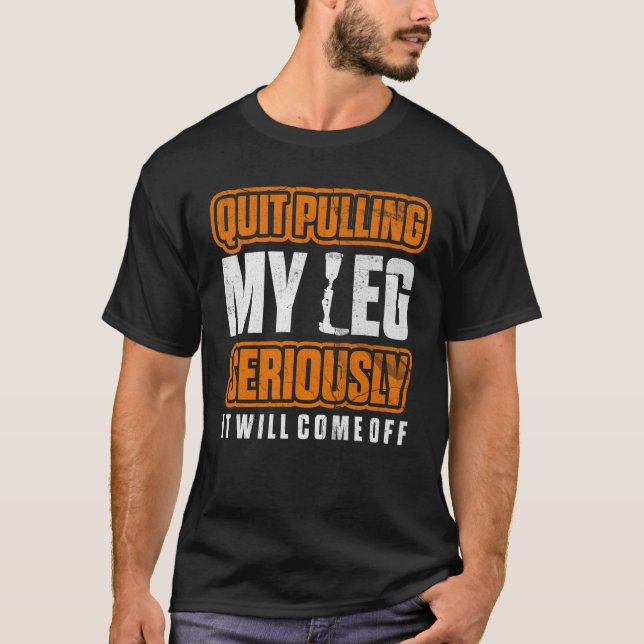 Beenden Sie das Ziehen meiner leg Amputee Rollstuh T-Shirt (Vorderseite)
