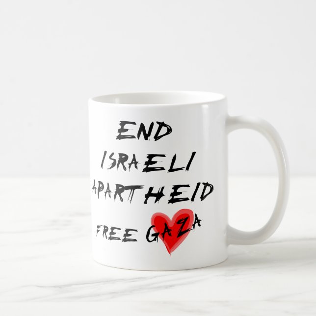 Beenden Sie den israelischen Apartheid-Freien Gaza Tasse (Rechts)