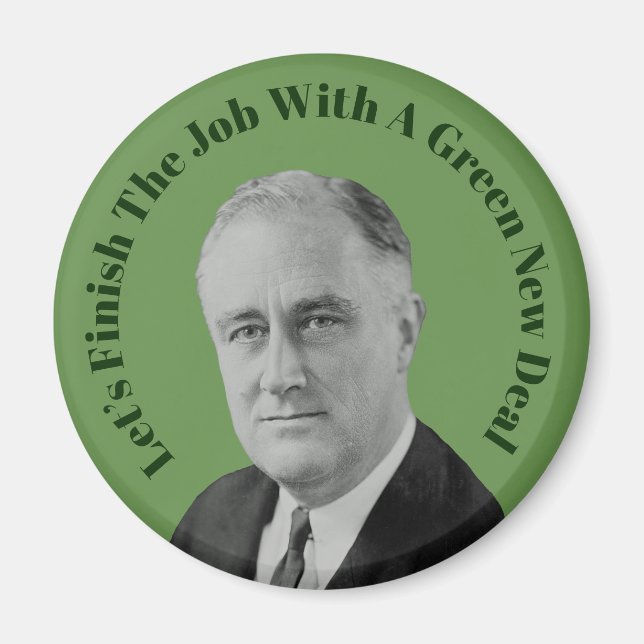 Beenden Sie den Job Green New Deal Magnet (Vorne)